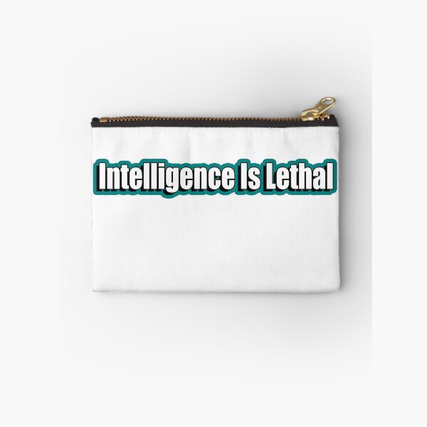 Item preview, Intelligence is lethal designed and sold by flydye.