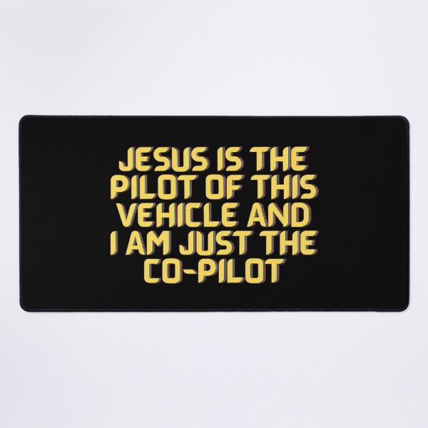 Item preview, Jesus Is The Pilot Of This Vehicle And I Am Just The Co-Pilot designed and sold by Prayingwarrior.