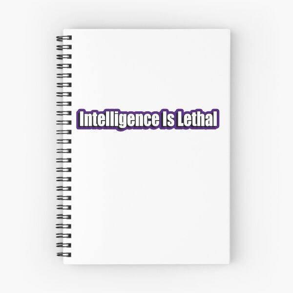 Item preview, Intelligence is lethal designed and sold by flydye.