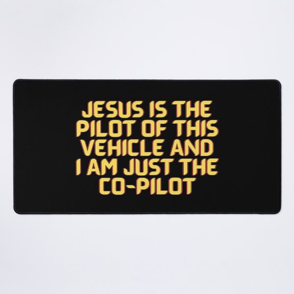 Item preview, Jesus Is The Pilot Of This Vehicle And I Am Just The Co-Pilot designed and sold by Prayingwarrior.