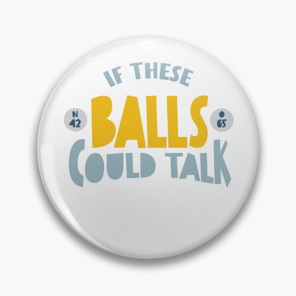 Item preview, Funny BINGO If These Balls Could Talk designed and sold by whyitsme.