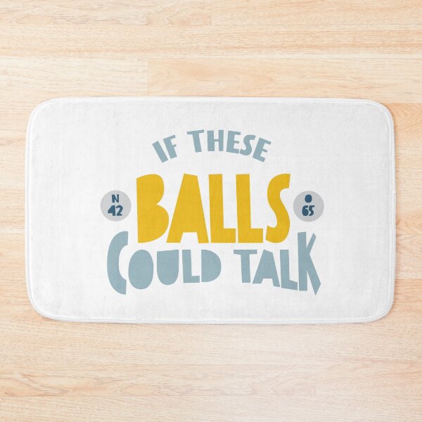 Item preview, Funny BINGO If These Balls Could Talk designed and sold by whyitsme.