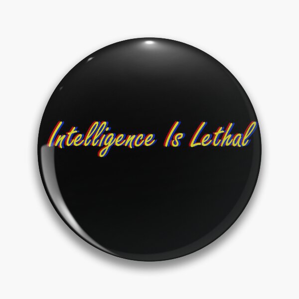 Item preview, Intelligence is lethal multi-color designed and sold by flydye.