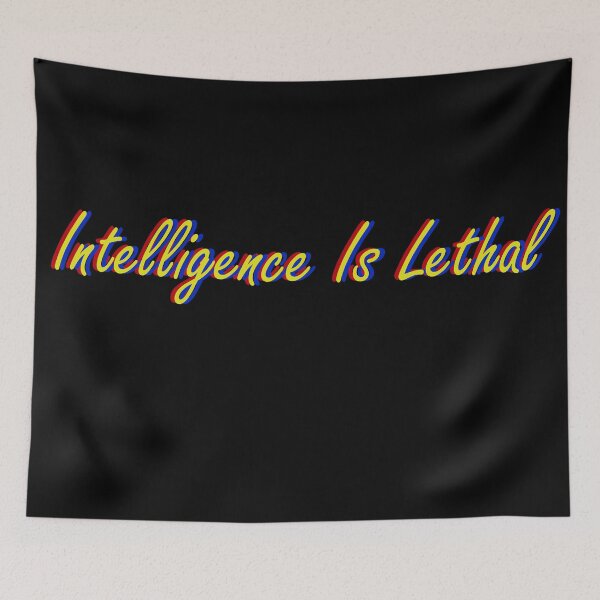 Item preview, Intelligence is lethal multi-color designed and sold by flydye.
