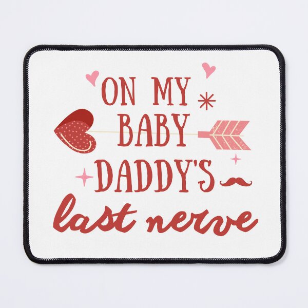 Item preview, On My Baby Daddy's Last Nerve Classic T-Shirt designed and sold by StoreSB.