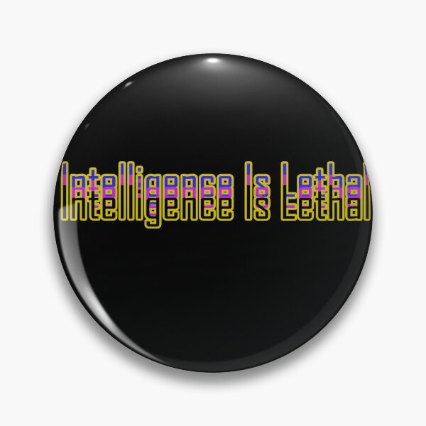 Item preview, Intelligence is lethal multi-color designed and sold by flydye.