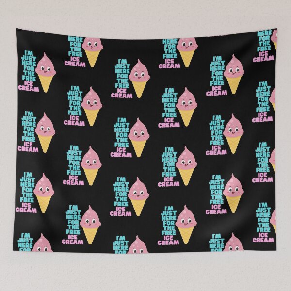 Item preview, I'm Just Here For The Free Ice Cream designed and sold by TreetopStudios.