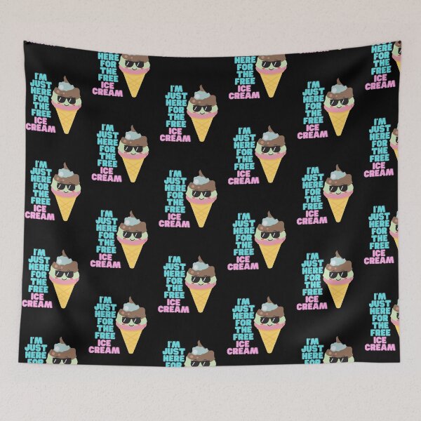 Item preview, I'm Just Here For The Free Ice Cream designed and sold by TreetopStudios.