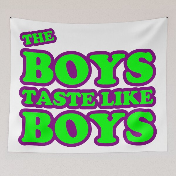 Item preview, The boys taste like boys designed and sold by LexAlfa.