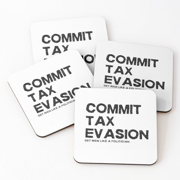 Item preview, Commit Tax Evasion Get Rich Like a Politician - Light Background designed and sold by NateFellhauer.