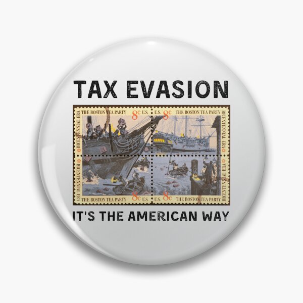Item preview, Commit Tax Evasion - Commit Tax Fraud - American Way - Light Background designed and sold by NateFellhauer.