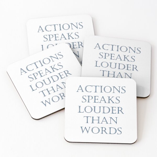 Item preview, Actions Speaks Louder Than Words designed and sold by PotamoiCraft.