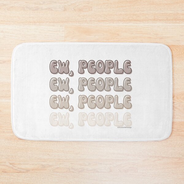Item preview, Ew People. v6. | @lilsboobthangs designed and sold by lilsboobthangs.