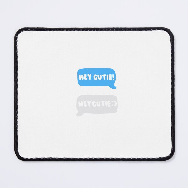 Item preview, hey cutie texts designed and sold by kamkrishnan.
