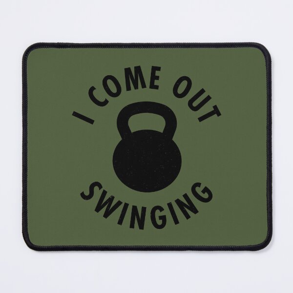 Item preview, I Come Out Swinging - Kettlebells designed and sold by TeeMonsters.