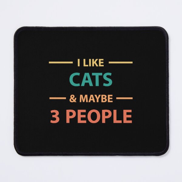 Item preview, "I Like Cats & Maybe 3 People" Design | Feline Lover designed and sold by SimpliText.