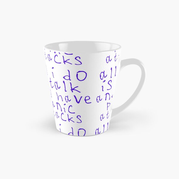 Item preview, All i do is talk and have panic attacks designed and sold by kinpirks.