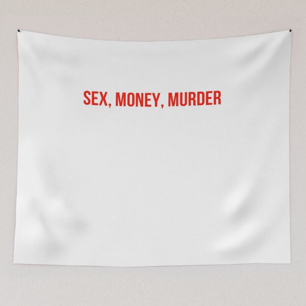 Item preview, Sex, Money, Murder designed and sold by Prestige313.