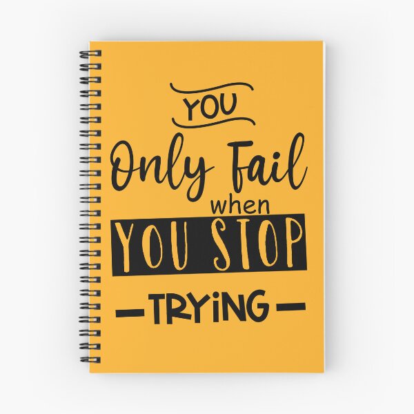 Item preview, You Only Fail When You Stop Trying designed and sold by Anup K.