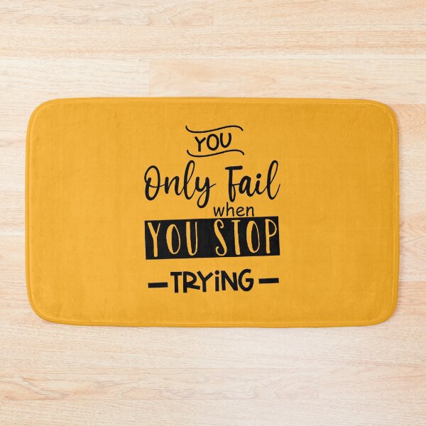 Item preview, You Only Fail When You Stop Trying  designed and sold by Anup  K.