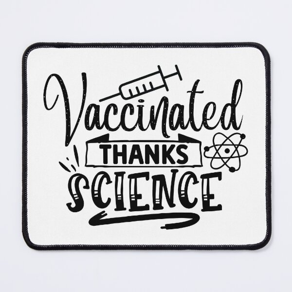 Item preview, VACCINATED THANKS SCIENCE designed and sold by SticerOcean.
