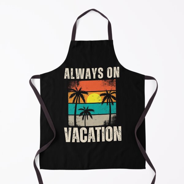 Item preview, Always on Vacation designed and sold by JJabagat.
