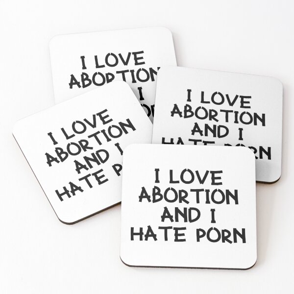 Item preview, love abortion and hate porn designed and sold by Astridfairy.