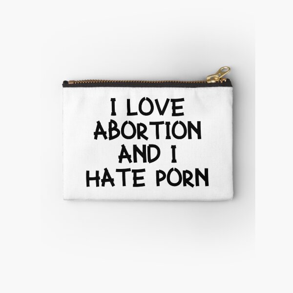 Item preview, love abortion and hate porn designed and sold by Astridfairy.