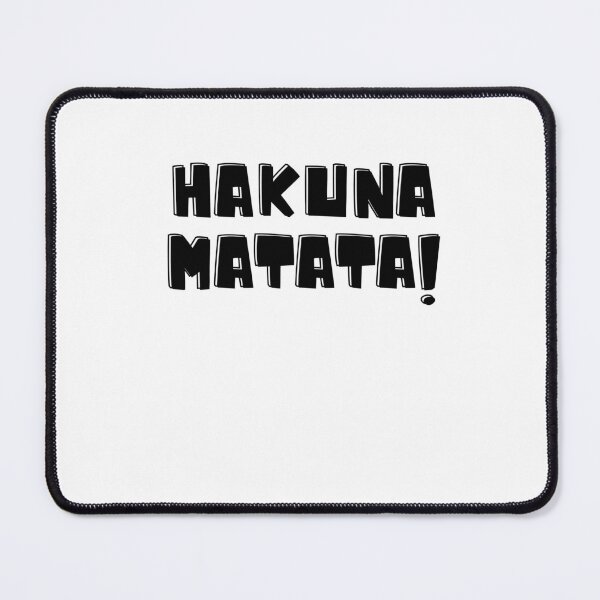 Item preview, Hakuna Matata! designed and sold by Murilislolja.