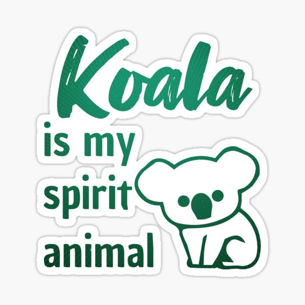 Koala is my spirit animal