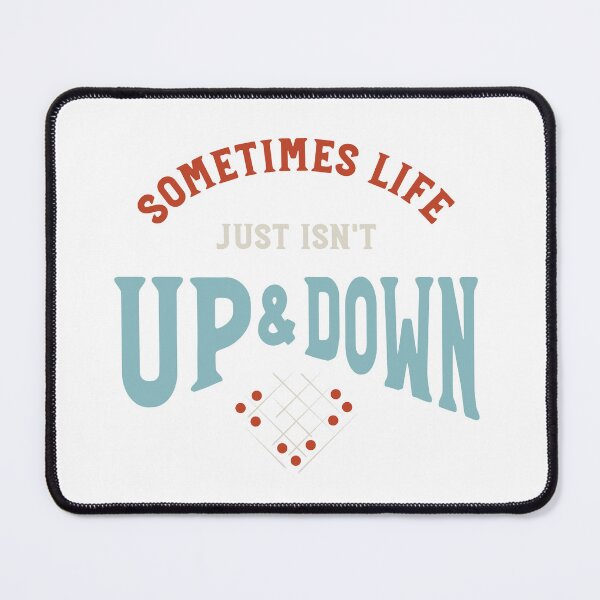 Item preview, BINGO Saying Sometimes Life Just Isn't Up & Down designed and sold by whyitsme.