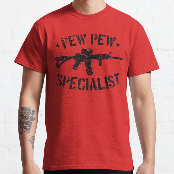 Pew Pew Specialist Classic T-Shirt