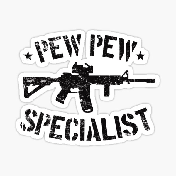 Pew Pew Specialist Sticker