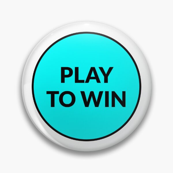Item preview, PLAY TO WIN designed and sold by Inspirationmotivation.