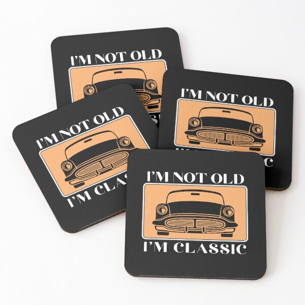 Item preview, I'm Not Old I'm Classic designed and sold by JJabagat.