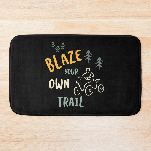 Item preview, ATV Blaze your own Trail designed and sold by whyitsme.