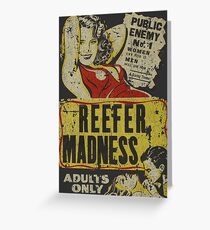 Reefer Madnesse Greeting Card