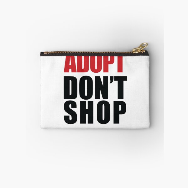 Item preview, ADOPT - Don't Shop designed and sold by GoFalcon.