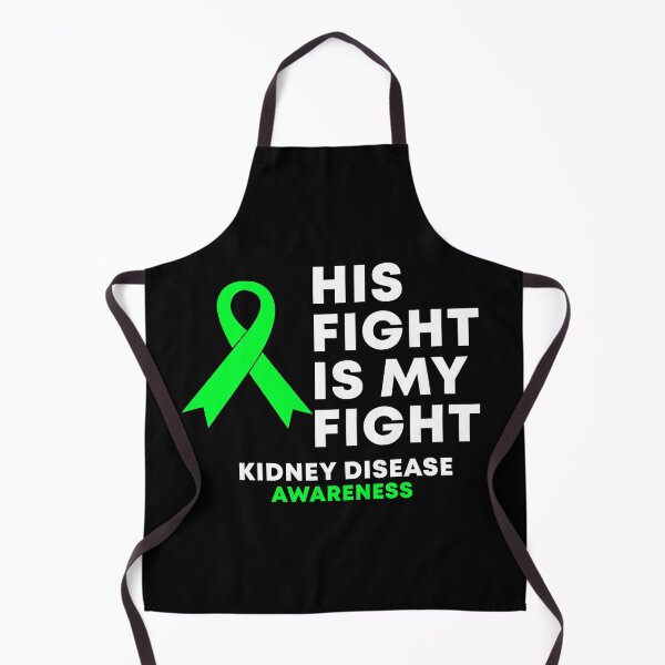 Item preview, His Fight Is My Fight Kidney Disease Awareness designed and sold by Color-Sparkle.