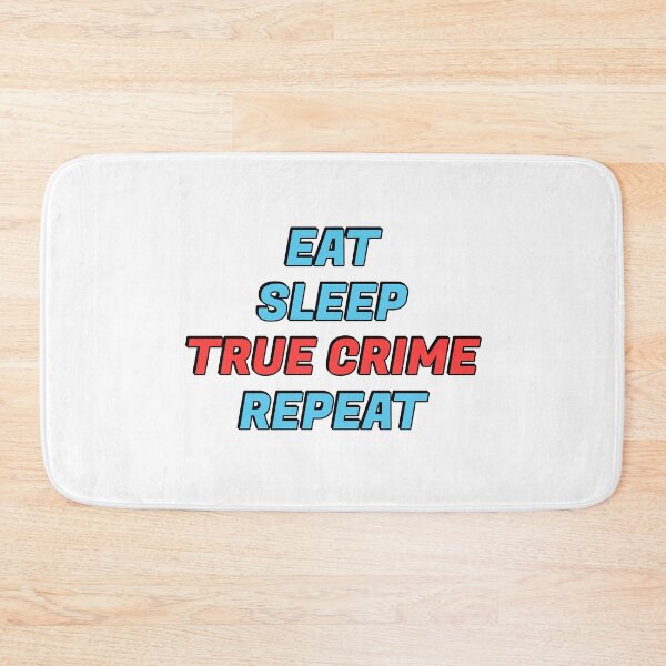 Item preview, Eat Sleep True Crime Repeat - funny podcaster designed and sold by Inspirationmotivation.