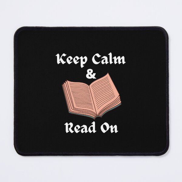 Item preview, Keep Calm And Read On - Funny and Cute quotes designed and sold by Designspot2020.