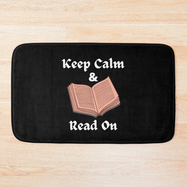 Item preview, Keep Calm And Read On - Funny and Cute quotes designed and sold by Designspot2020.