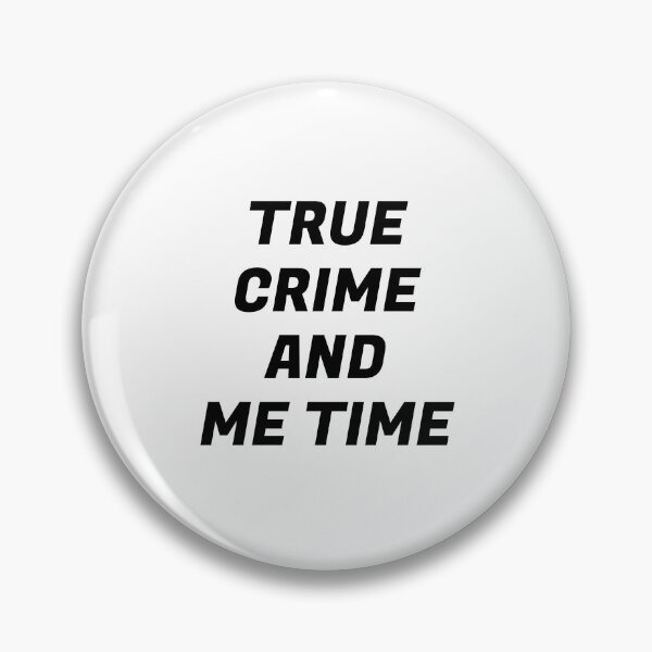 Item preview, True Crime And Me Time Podcast Lover designed and sold by Inspirationmotivation.