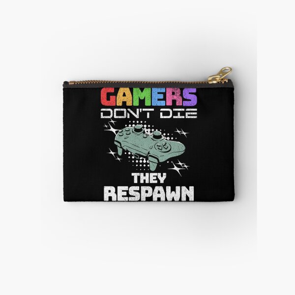 Item preview, Gamers don't die they respawn, funny gamers quote, gaming designed and sold by AHthatIsNice.
