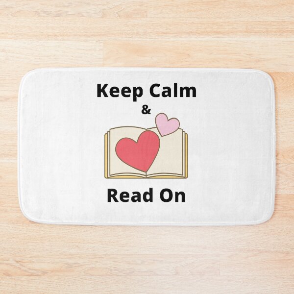 Item preview, Keep Calm And Read On - Funny and Cute quotes designed and sold by Designspot2020.