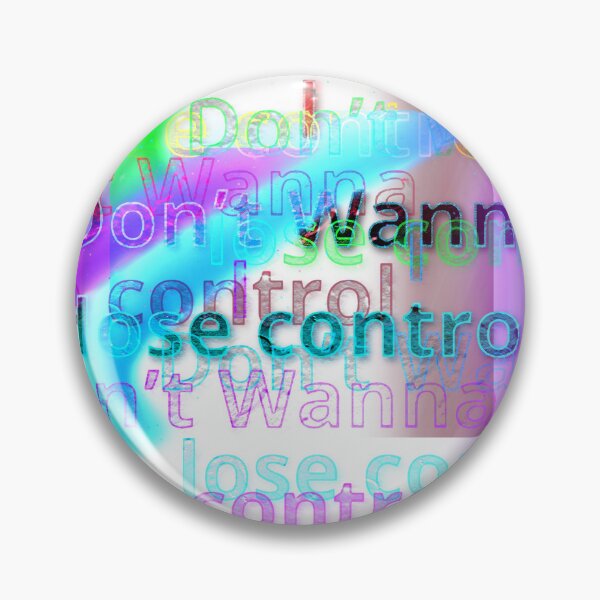 Item preview, I don’t wanna lose control  designed and sold by Erviscreation.