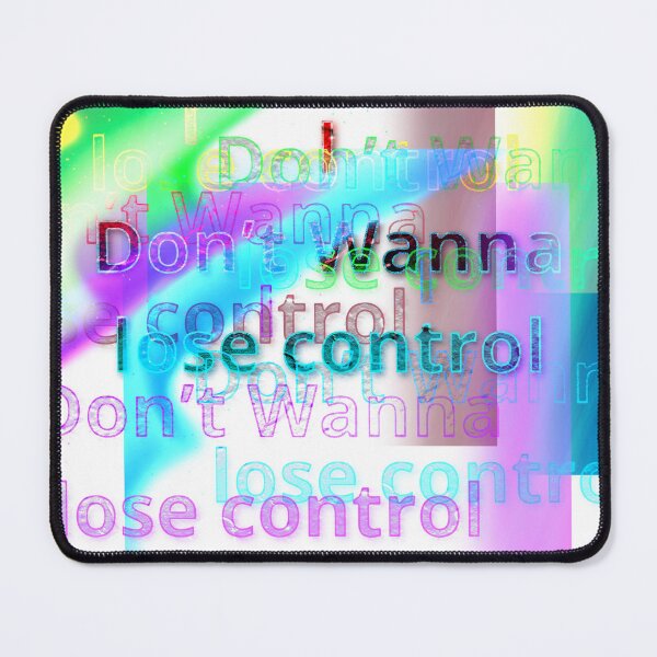 Item preview, I don’t wanna lose control  designed and sold by Erviscreation.