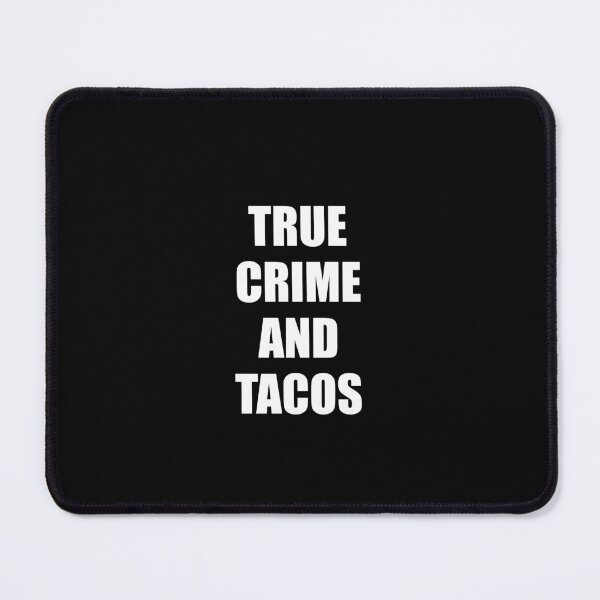 Item preview, True Crime And Tacos - Funny Podcaster designed and sold by Inspirationmotivation.