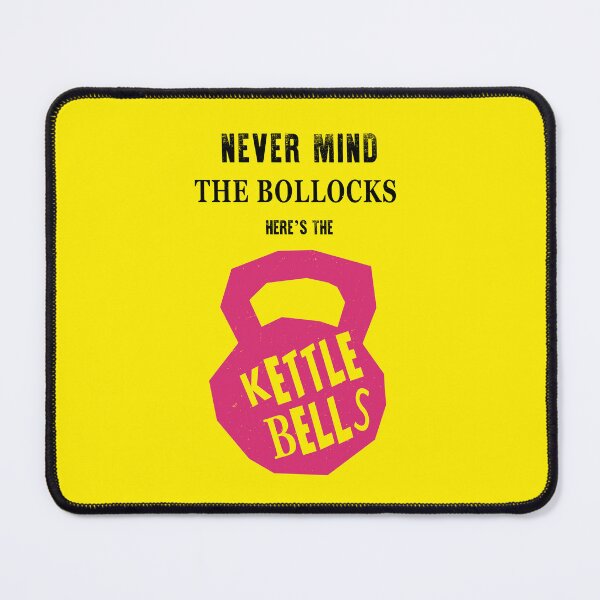 Item preview, Never Mind The Bollocks here's The Kettlebells designed and sold by TeeMonsters.