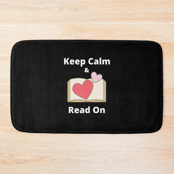 Item preview, Keep Calm And Read On - Funny and Cute quotes designed and sold by Designspot2020.
